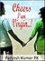 Cheers I Am Virgin..! by Parvesh Kumar