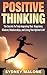Positive Thinking by Sydney Malone