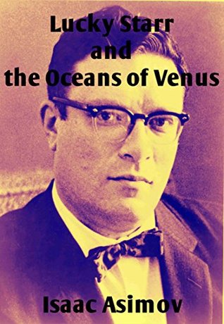Lucky Starr and the Oceans of Venus