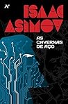 Book cover for As Cavernas de Aço (Série dos Robôs)