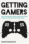 Getting Gamers: T...