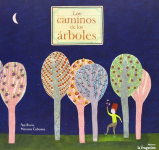 Los caminos de los árboles (Spanish Edition)