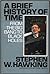 Brief History of Time by Stephen Hawking