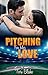Pitching For Her Love: