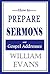 How to Prepare Sermons And Gospel Addresses