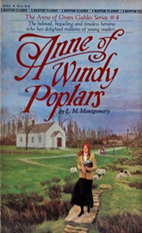 Anne of Windy Poplars (Anne of Green Gables #4)