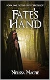 Book cover for Fate's Hand (The Celtic Prophecy #1)