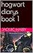 hogwart diarys book 1