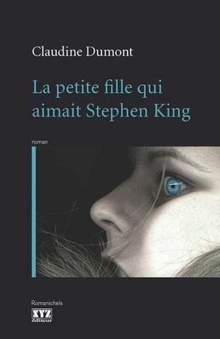 La petite fille qui aimait Stephen King (Paperback)