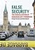 False Security: The Radical...
