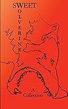 Sweet Wolverine: A Collection Sweet Wolverine: A Collection