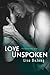 Love Unspoken (Flawed Love, #2)