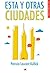 Esta y otras ciudades