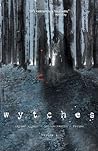 Wytches by Scott Snyder Wytches by Scott Snyder