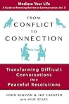 From Conflict To Connection by John Kinyon