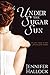 Under the Sugar Sun (Sugar ...