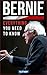 BERNIE: Everything You Need To Know