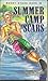Summer Camp Scars by David B. Smith