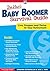 Baby Boomer Survival Guide: Live, Prosper, and Thrive In Your Retirement (Davinci Guides)