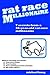 Rat Race Millionaire: Seven secrets from a 40-year-old millionaire