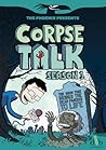 Corpse Talk: Season 1