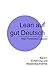 Lean auf gut Deutsch: Band 1 Einführung und Bestandsaufnahme (German Edition)