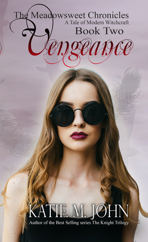 Vengeance (The Meadowsweet Chronicles, #2)