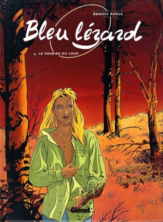 Le sourire du loup (Bleu lézard, #4)