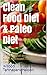 Clean Food Diet & Paleo Diet by Wiroon Tanthapanichakoon