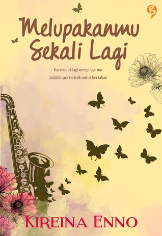 Melupakanmu Sekali Lagi