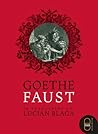 Faust by Johann Wolfgang von Goethe