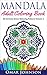 Mandala Adult Coloring Book by Omar Johnson