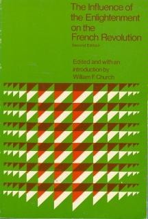 The Influence of the Enlightenment on the French Revolution (Paperback)