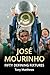 Jose Mourinho: Fifty Defini...