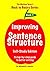 Improving Sentence Structure: A step-by-step guide to better writing