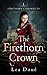 The Firethorn Crown (Firethorn Chronicles #1)