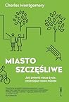 Miasto szczęśliwe...