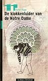 De Klokkenluider van de Notre Dame (De Morgen Bibliotheek: De verboden boeken, #11)