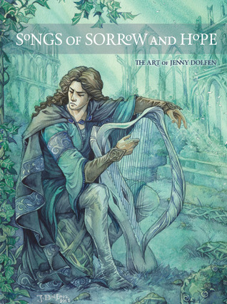 Songs of Sorrow and Hope: The Art of Jenny Dolfen (Paperback)