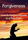 Forgiveness: How ...
