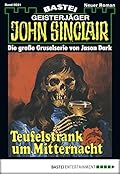 John Sinclair 31: Teufelstrank um Mitternacht