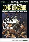 John Sinclair 29: Die Rückkehr des Rächers