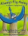 Always Fly Away: A Children's Safety Book