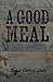 A Good Meal