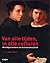 Van Alle Tijden, In Alle Culturen by Robert Aldrich