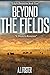 Beyond The Fields (Lily's C...