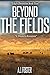 Beyond The Fields (Lily's Chronicles #2)