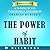 The Power of Habit by Charl...