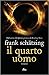 Il quarto uomo by Frank Schätzing
