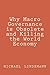 Why Macro Governance is Obsolete and Killing the World Economy